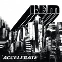 R.E.M. Accelerate (CD)