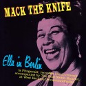 Ella Fitzgerald ‎ Ella In Berlin: Mack The Knife (Vinilo)