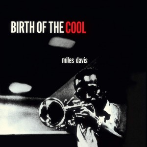 Miles Davis Birth Of The Cool (Vinilo)