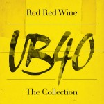 UB40 Red Red Wine, The Collection (CD)
