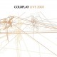 Coldplay  Live 2003 (CD+DVD)