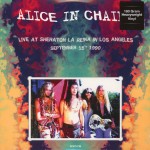 Alice In Chains Live At Sheraton La Reina In Los Angeles, September 15th 1990 (Vinilo)