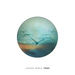 Jason Mraz Yes