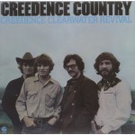 Creedence Clearwater Revival ‎ Creedence Country (CD) (40th Anniversary)