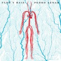 Pedro Aznar Flor & Raíz (CD)