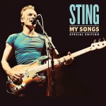Sting My Songs (2CD) (Special Edition)