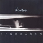Pendragon Kowtow (CD)