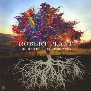 Robert Plant Digging Deep: Subterranea (2CD)