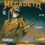 Megadeth So Far, So Good... So What! (CD)