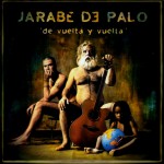 Jarabe de Palo De Vuelta Y Vuelta (Vinilo) (LP+CD)