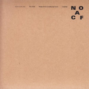 The 1975 Notes On A Conditional Form (CD)