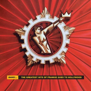 Frankie Goes To Hollywood  Bang!...The Greatest Hits Of Frankie Goes To Hollywood (Vinilo) (2LP)