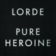 Lorde Pure Heroine (CD)