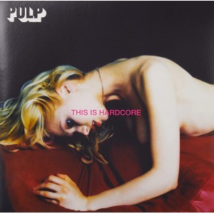 Pulp This Is Hardcore (Vinilo) (2LP)
