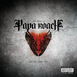 Papa Roach The Best Of Papa Roach: To Be Loved (CD)