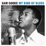 Sam Cooke My Kind Of Blues (Vinilo)