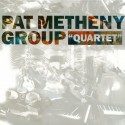 Pat Metheny Group Quartet (CD)