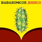 Babasonicos Jessico (Vinilo)