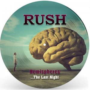 Rush Hemispheres ...The Last Night (Vinilo) (Picture Disc)