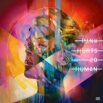 Pink Hurts 2B Human (CD)