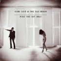 Nick Cave & The Bad Seeds Push The Sky Away (Vinilo)