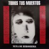 Todos Tus Muertos Nena de Hiroshima (Vinilo)