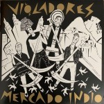 Los Violadores Mercado Indio (Vinilo)