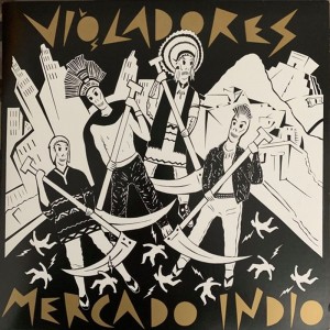 Los Violadores Mercado Indio (Vinilo)