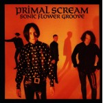 Primal Scream Sonic Flower Groove (Vinilo)