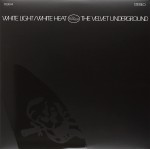 Velvet Underground White Light/White Heat (Vinilo) (2 LP) (45th Anniversary) (Deluxe Edition)