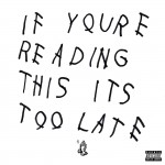 Drake If You're Reading This It's Too Late (Vinilo) (2LP)