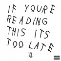 Drake If You're Reading This It's Too Late (CD)