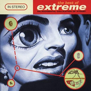 Extreme The Best Of Extreme: An Accidental Collication Of Atoms? (CD)