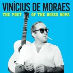 Vinicius De Moraes The Poet Of The Bossa Nova (Vinilo)