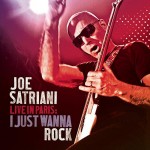 Joe Satriani Live In Paris: I Just Wanna Rock (2CD)