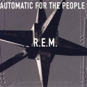 R.E.M. Automatic For The People  (Vinilo)