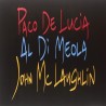 Paco De Lucía, Al Di Meola, John McLaughlin The Guitar Trio (CD)