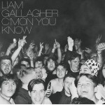 Liam Gallagher C'mon You Know (CD)