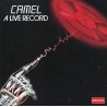 Camel A Live Record (2CD) (Bonus Tracks)