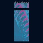Nine Inch Nails Pretty Hate Machine (CD)