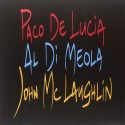 Paco De Lucía, Al Di Meola, John McLaughlin The Guitar Trio (Vinilo)