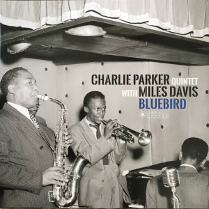 Charlie Parker Quintet with Miles Davis Bluebird (Vinilo)