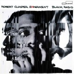Robert Glasper Experiment  Black Radio (Vinilo) (2LP)