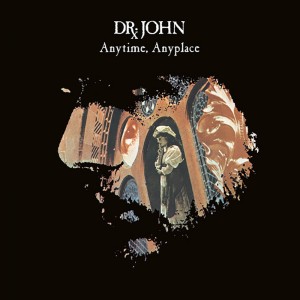 Dr. John Anytime, Anyplace (Vinilo)