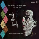 Frank Sinatra Sings For Only The Lonely (Vinilo)