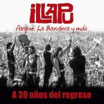Illapu Parque La Bandera y Mas: A 30 Años del Regreso (2CD)