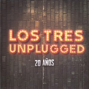 Los Tres  Unplugged 20 Años (Vinilo) (2LP)