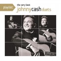 Johnny Cash Playlist: The Very Best Johnny Cash Duets (CD)