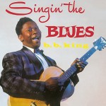 B.B. King Singin' The Blues (Vinilo) 