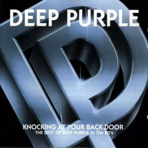 Deep Purple Knocking At Your Back Door: The Best Of Deep Purple In The 80's (CD)
